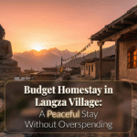 Budget Homestay in Langza Village: A Peaceful Stay Without Overspending