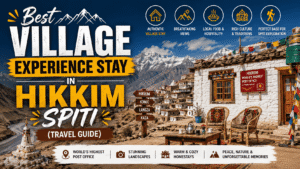Best Village Experience Stay in Hikkim Spiti (Travel Guide)