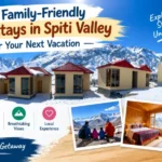 Family-Friendly Homestays in Spiti Valley